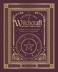 Sacred Art of Witchcraft: An Essential Guide to Rituals, Spells & Practices for a Magickal Year by Anjou Kiernan